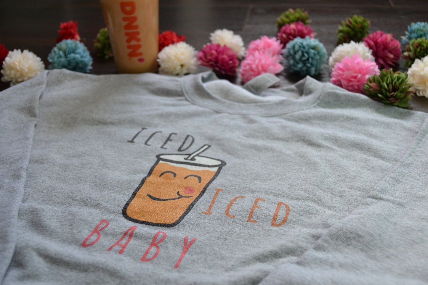 Iced Iced Baby (Iced Coffee) Sweatshirt - Unisex Sizing